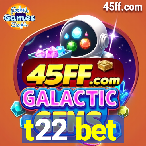 t22 bet